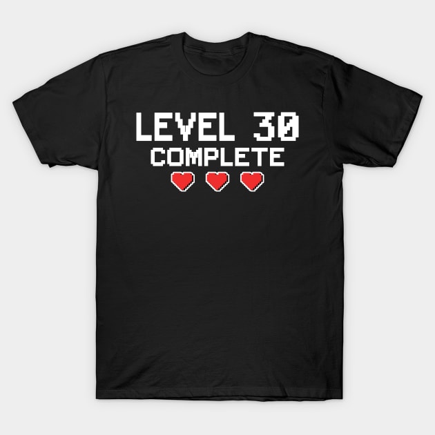 Level 30 Complete 30th Birthday 30 Years Gamer T-Shirt by Kuehni